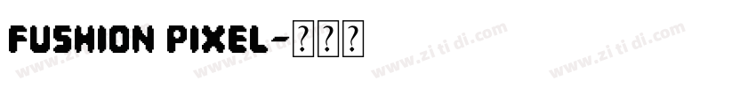 fushion pixel字体转换